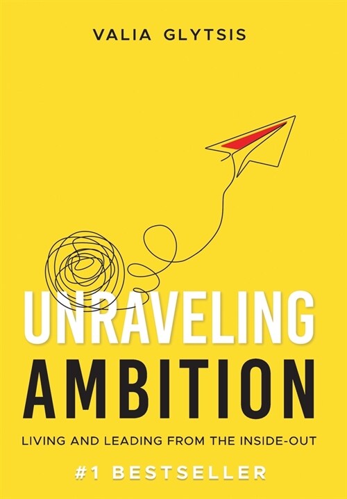 Unraveling Ambition (Hardcover)