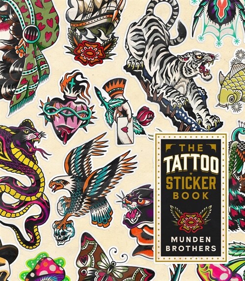 The Tattoo Sticker Book : 150 Tattoo-inspired Stickers (Paperback)