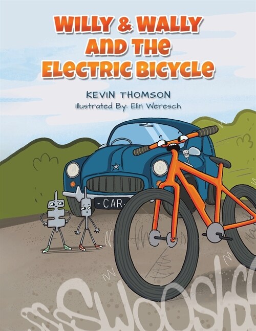 Willy & Wally and the Electric Bicycle (Paperback)