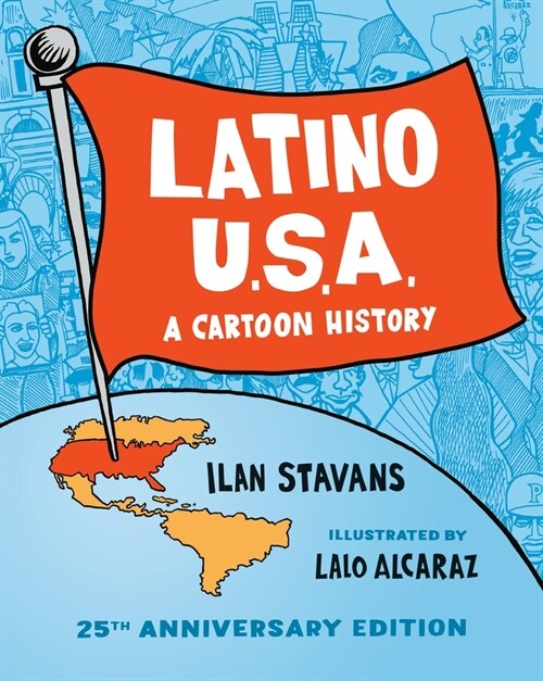 Latino USA: A Cartoon History (Paperback)