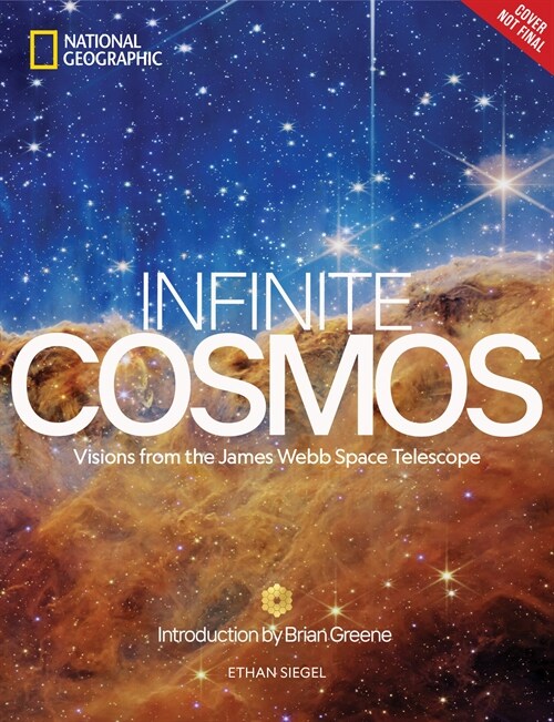 Infinite Cosmos: Visions from the James Webb Space Telescope (Hardcover)