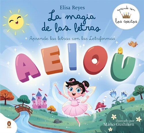 La Magia de Las Letras / The Magic of Letters (Hardcover)