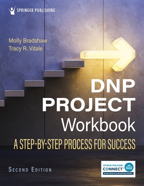 The DNP Project Workbook: A Step-By-Step Process for Success (Paperback, 2)