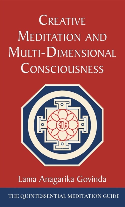Creative Meditation and Multi-Dimensional Consciousness (Hardcover)