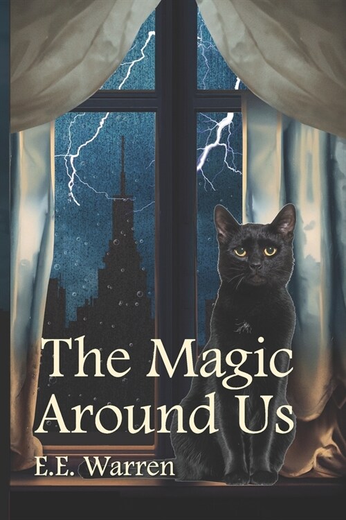 The Magic Around Us (Paperback)