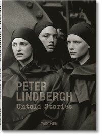 Peter Lindbergh. Untold Stories (Hardcover)