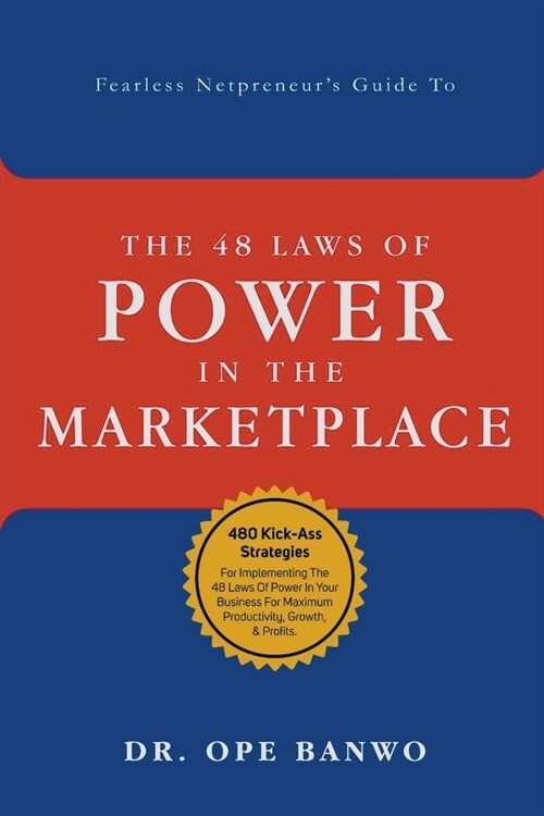 48 Laws Of Power In The Marketplace (Paperback)