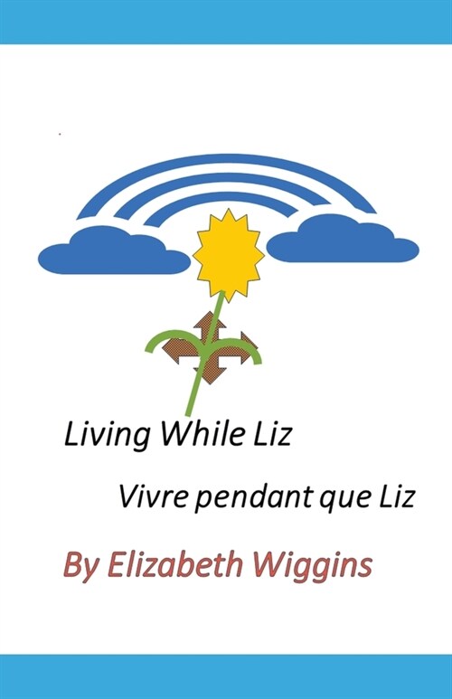 Living While Liz (Paperback)