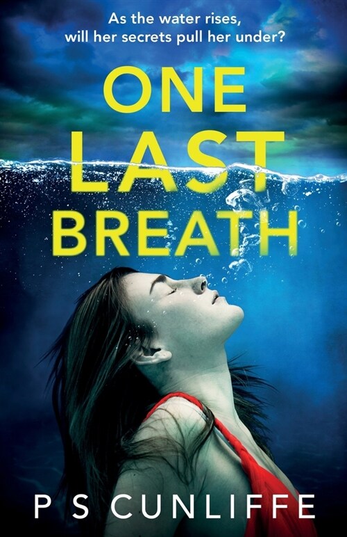 One Last Breath: A totally addictive psychological thriller with a twist that will leave you breathless (Paperback)