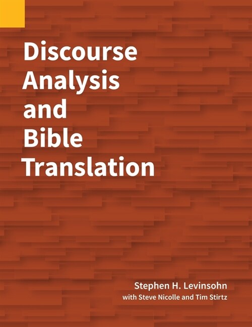 Discourse Analysis and Bible Translation (Paperback)