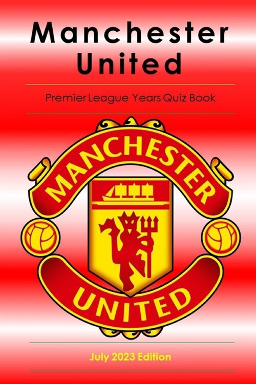 Manchester United Premier League Quiz book (Paperback)