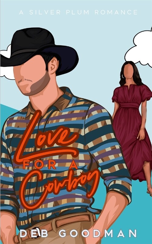 Love for a Cowboy: An Opposites Attract Silver Plum Romance (Paperback)