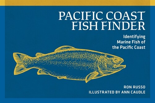 Pacific Coast Fish Finder: Identifying Marine Fish of the Pacific Coast (Paperback)