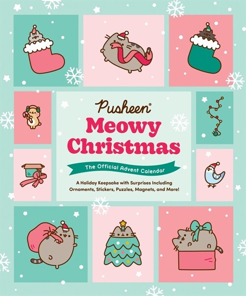 Pusheen: Meowy Christmas: The Official Advent Calendar: A Holiday Keepsake with Surprises Including Ornaments, Stickers, Puzzles, Magnets, and More! (Other)