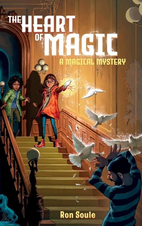 The Heart of Magic: A Magical Mystery (Hardcover)