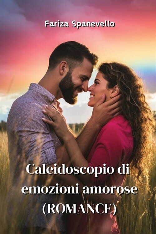 Caleidoscopio di emozioni amorose (ROMANCE) (Paperback)