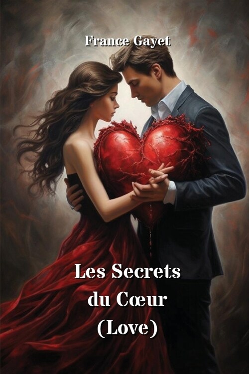Les Secrets du Coeur (Love) (Paperback)
