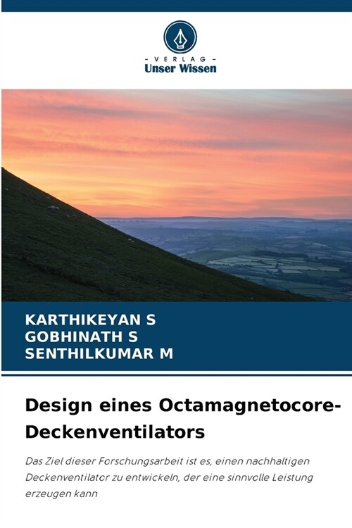 Design eines Octamagnetocore-Deckenventilators (Paperback)