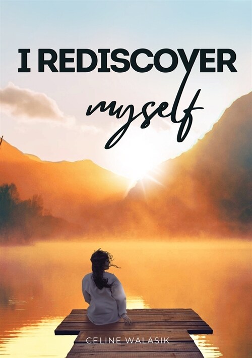 I Rediscover Myself (Paperback)