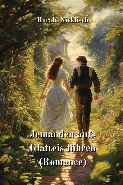 Jemanden aufs Glatteis f?ren (Romance) (Paperback)