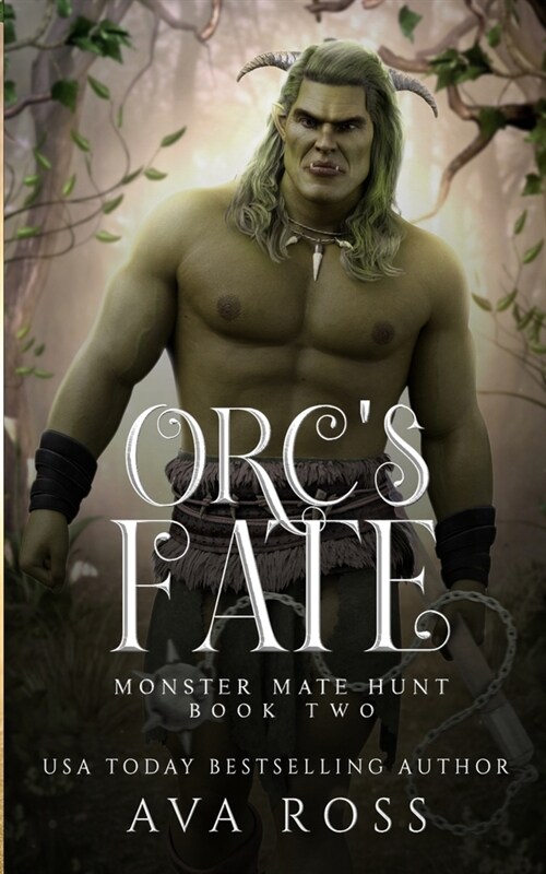 Orcs Fate: An Orc Fantasy Romance (Paperback)