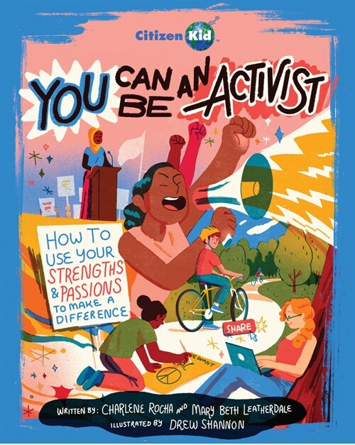You Can Be an Activist: How to Use Your Strengths and Passions to Make a Difference (Paperback)