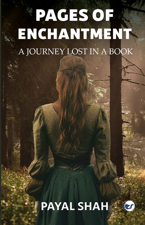 Pages of Enchantment: A Journey Lost in a Book (Paperback)