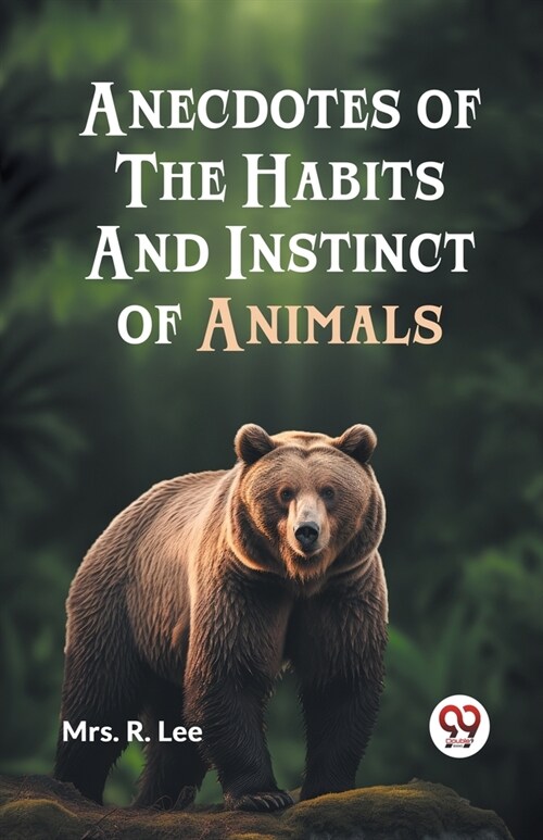 Anecdotes of the Habits and Instinct of Animals (Paperback)