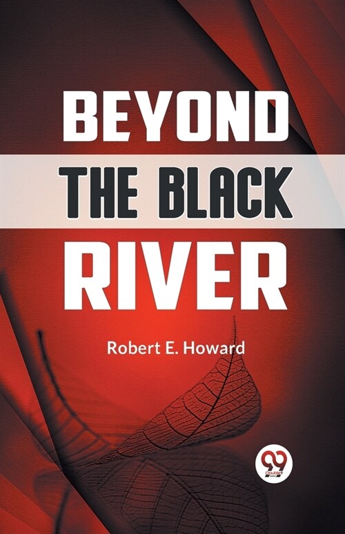 Beyond the Black River (Paperback)