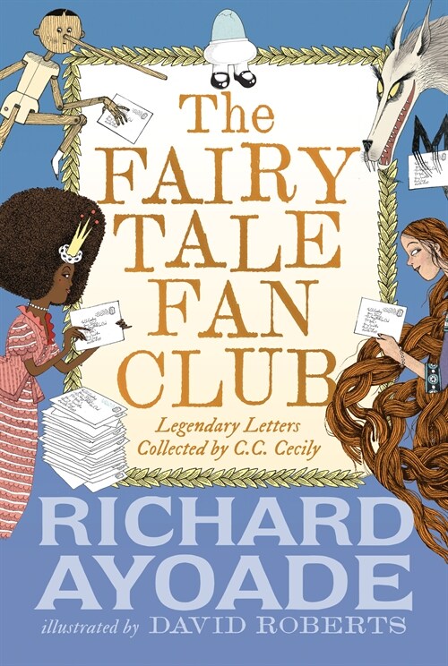 The Fairy Tale Fan Club: Legendary Letters Collected by C.C. Cecily (Hardcover)