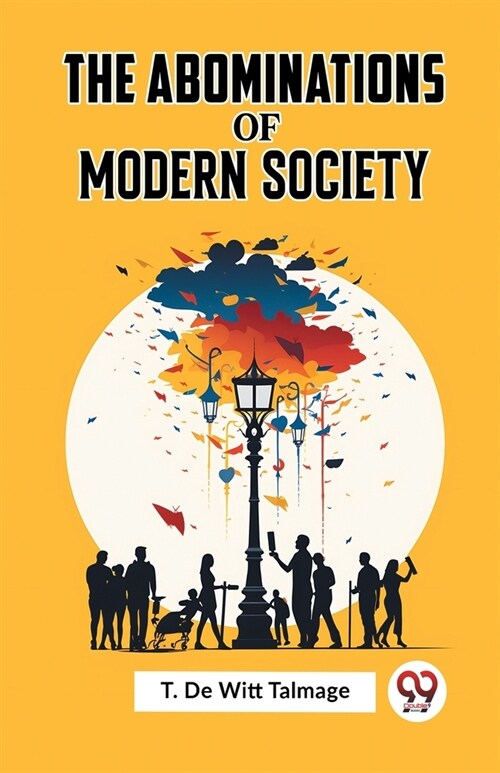 The Abominations Of Modern Society (Paperback)