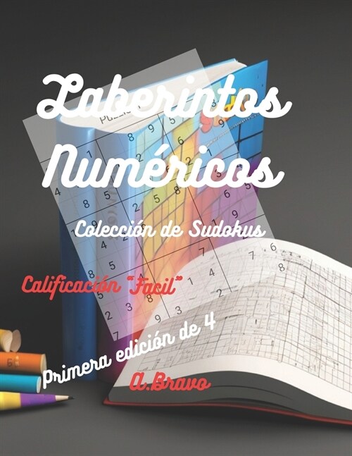 Laberintos Num?icos: Colecci? de Sudokus (Paperback)