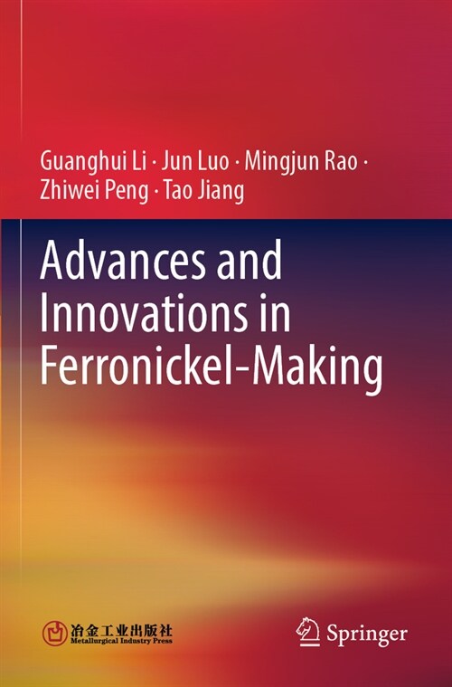 Advances and Innovations in Ferronickel-Making (Paperback, 2023)