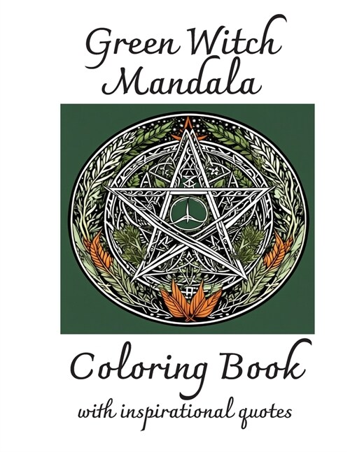 Green witch Mandala Coloring Book: With Inspirational Quotes (Paperback)