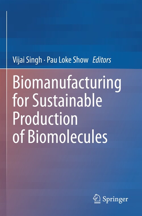 Biomanufacturing for Sustainable Production of Biomolecules (Paperback, 2023)