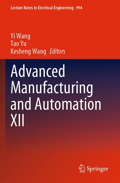 Advanced Manufacturing and Automation XII (Paperback, 2023)