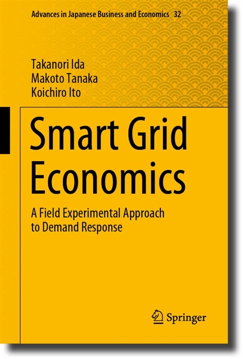 Smart Grid Economics: A Field Experimental Approach to Demand Response (Hardcover, 2024)