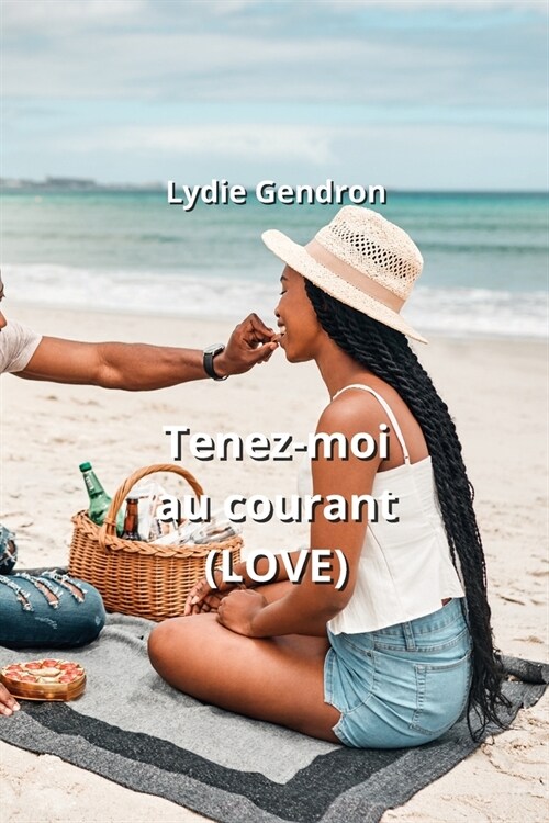 Tenez-moi au courant (LOVE) (Paperback)