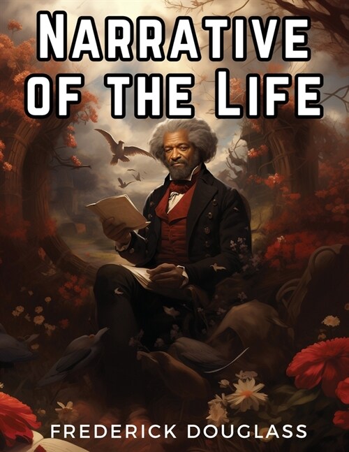 Narrative of the Life (Paperback)