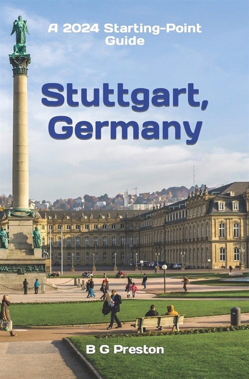 Stuttgart, Germany: Including the Baden-W?ttemberg Area (Paperback)