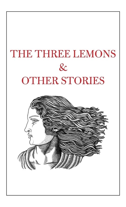 The Three Lemons & Other Stories (Hardcover)