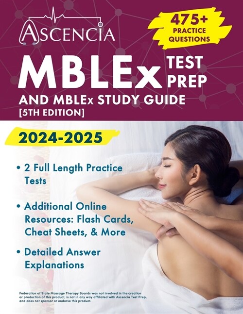 MBLEx Test Prep 2024-2025: 470+ Practice Questions and MBLEx Study Guide Book [5th Edition] (Paperback)