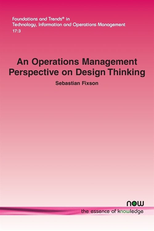An Operations Management Perspective on Design Thinking (Paperback)