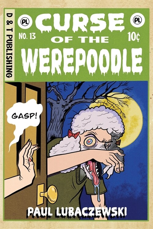 Curse of the Werepoodle (Paperback)