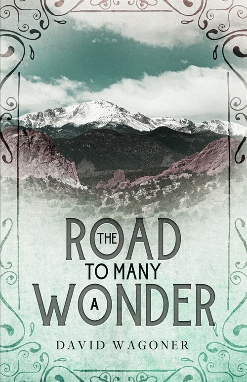 The Road to Many a Wonder (Paperback)