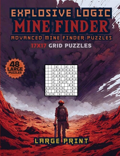 Explosive Logic Mine Finder: Advanced Finder Puzzles (Paperback)