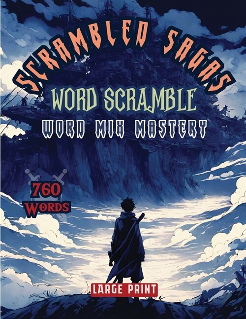 Scrambled Sagas Word Scramble: Word Mix Mastery (Paperback)