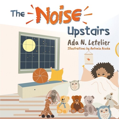 The Noise Upstairs (Paperback)