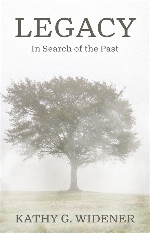 Legacy: In Search of the Past (Paperback)