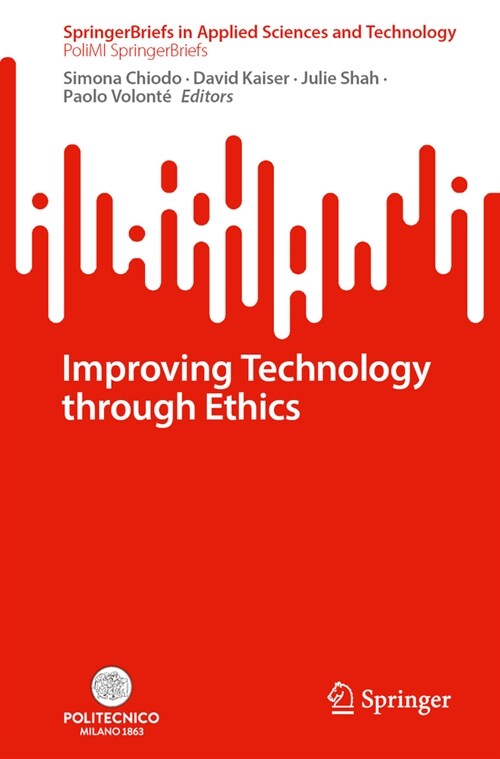 Improving Technology Through Ethics (Paperback, 2024)
